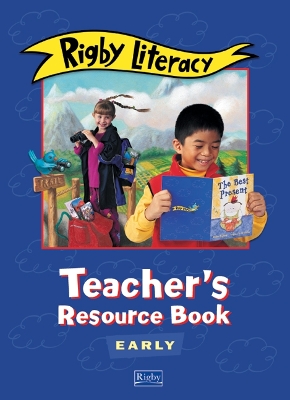 Rigby Literacy Early Level Teacher's Resource Book book