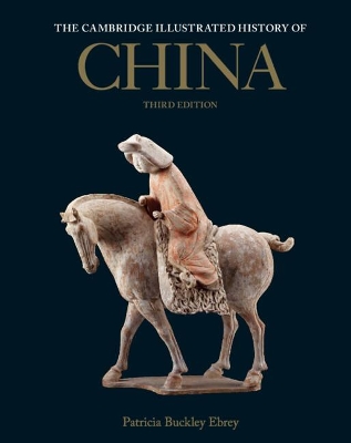 The The Cambridge Illustrated History of China by Patricia Buckley Ebrey