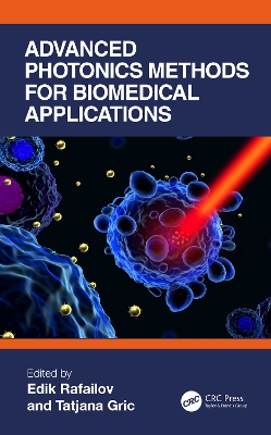 Advanced Photonics Methods for Biomedical Applications by Edik Rafailov