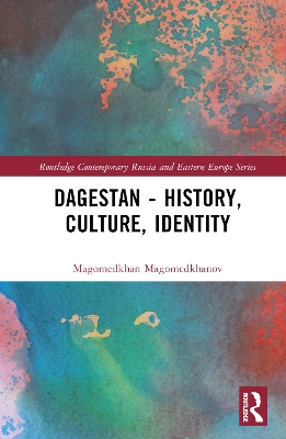 Dagestan - History, Culture, Identity book