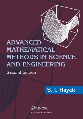 Advanced Mathematical Methods in Science and Engineering book