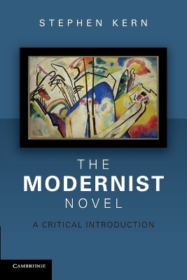 The Modernist Novel by Stephen Kern