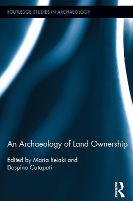 An Archaeology of Land Ownership book