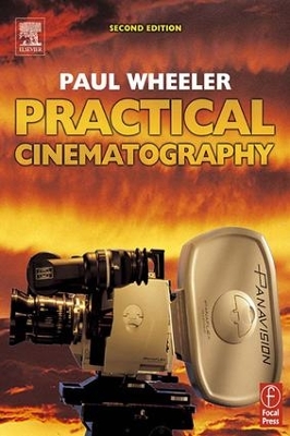 Practical Cinematography by Paul Wheeler