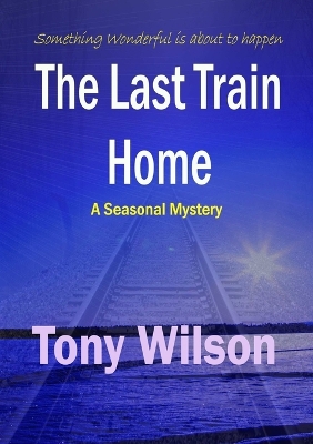 The Last Train Home book
