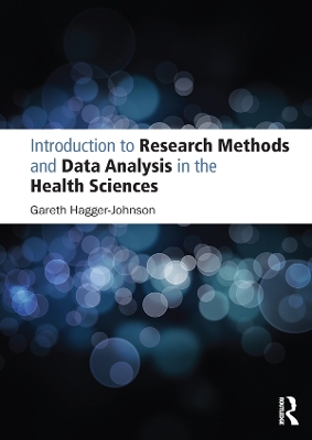 Introduction to Research Methods and Data Analysis in the Health Sciences by Gareth Hagger-Johnson