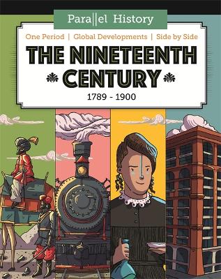Parallel History: The Nineteenth-Century World book