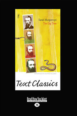 The Dig Tree: Text Classics book