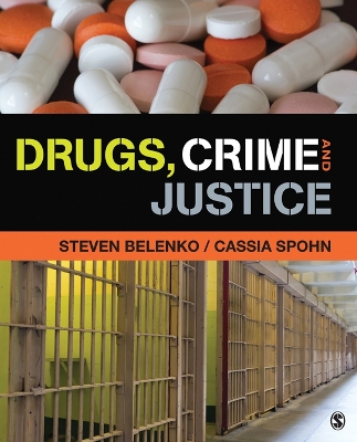 Drugs, Crime, and Justice book