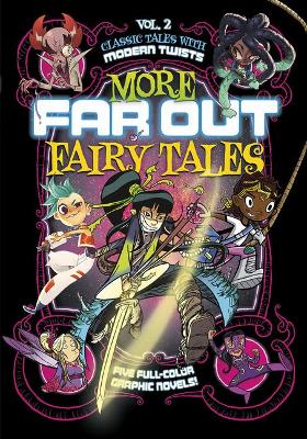 More Far Out Fairy Tales: Five Full-Color Graphic Novels book