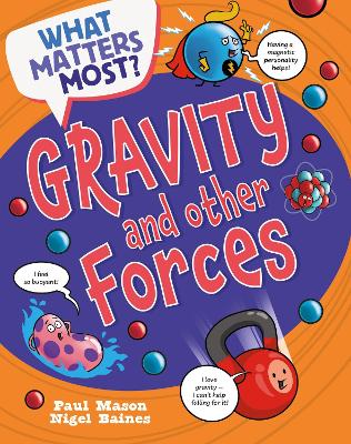 What Matters Most?: Gravity and Other Forces book