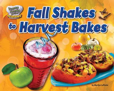 Fall Shakes to Harvest Bakes book