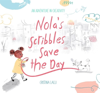 Nola's Scribbles Save the Day book