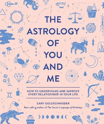 Astrology Of You And Me book
