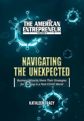 The American Entrepreneur Volume II: Navigating the Unexpected book