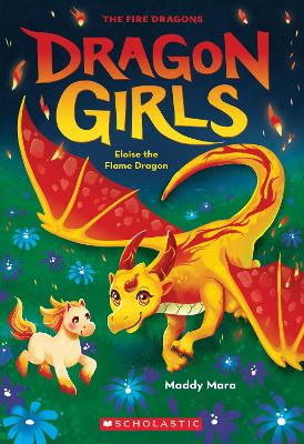 Eloise the Flame Dragon (Dragon Girls #16) book