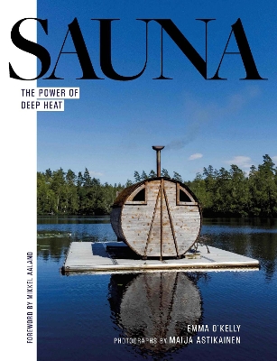Sauna: The Power of Deep Heat book