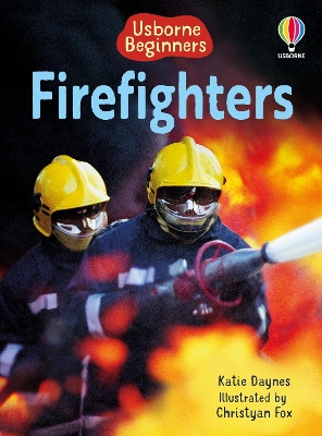 Firefighters by Katie Daynes