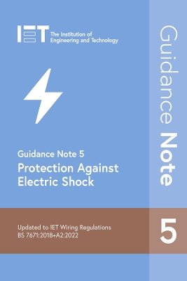 Guidance Note 5: Protection Against Electric Shock book