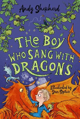 The The Boy Who Sang with Dragons (The Boy Who Grew Dragons 5) by Andy Shepherd