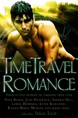 Mammoth Book of Time Travel Romance by Trisha Telep