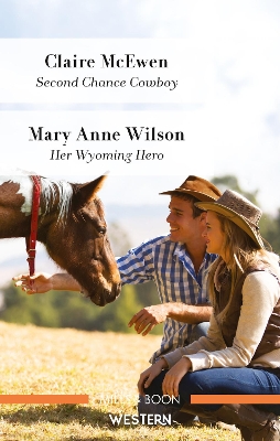 Second Chance Cowboy/Her Wyoming Hero book