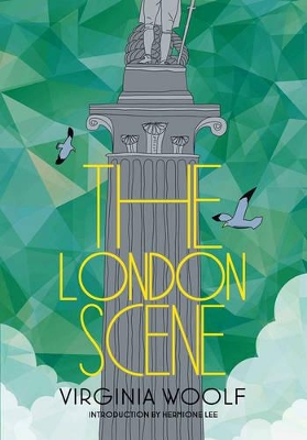 The London Scene by Virginia Woolf