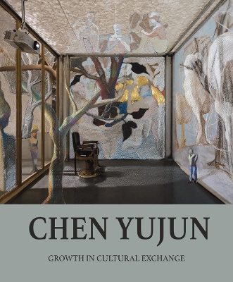 Chen Yujun: Growth in Cultural Exchange book