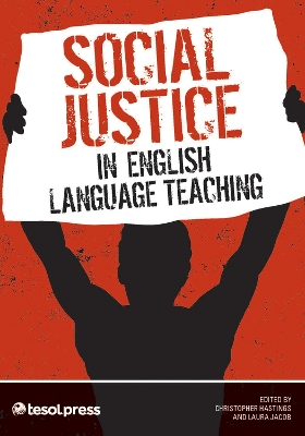 Social Justice in English Language Teaching book