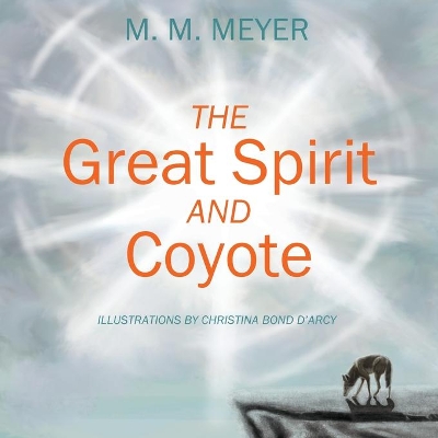 The Great Spirit and Coyote book