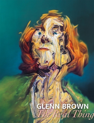 Glenn Brown - The Real Thing book