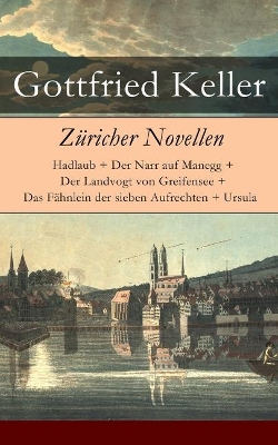 Zuricher Novellen - Vollstandige Ausgabe book