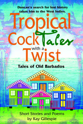 Tropical Cocktales With A Twist book