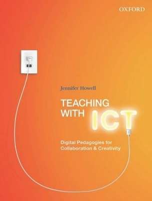 Teaching with ICT by Jennifer Howell