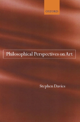 Philosophical Perspectives on Art by Stephen Davies