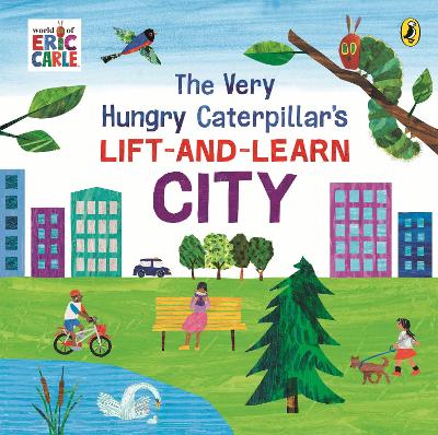 The Very Hungry Caterpillar’s Lift-and-Learn: City book