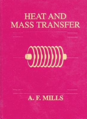 Heat and Mass Transfer Pack by Anthony Mills