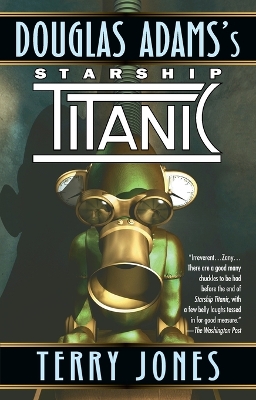 Starship Titanic by Terry Jones