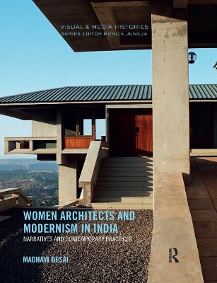 Women Architects and Modernism in India: Narratives and contemporary practices book
