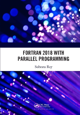 Fortran 2018 with Parallel Programming book
