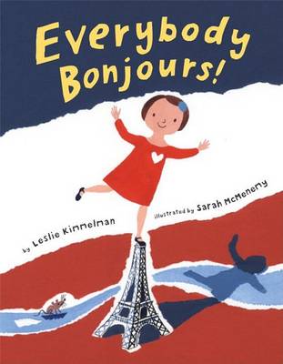 Everybody Bonjours! by Leslie Kimmelman