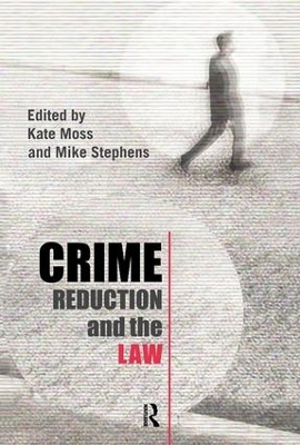 Crime Reduction and the Law book