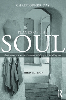 Places of the Soul by Christopher Day