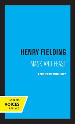 Henry Fielding: Mask and Feast book