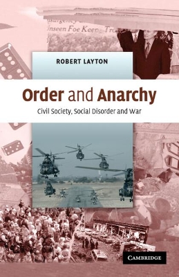 Order and Anarchy by Robert Layton
