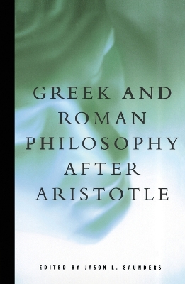 Greek and Roman Philosophy After Aristotle book