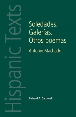 Soledades. Galerías. Otros Poemas: Antonio Machado book