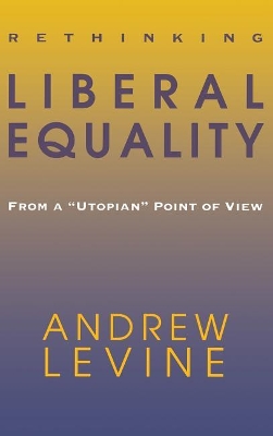 Rethinking Liberal Equality book