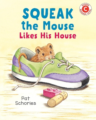 Squeak the Mouse Likes His House book