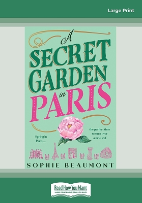 A Secret Garden In Paris by Sophie Beaumont